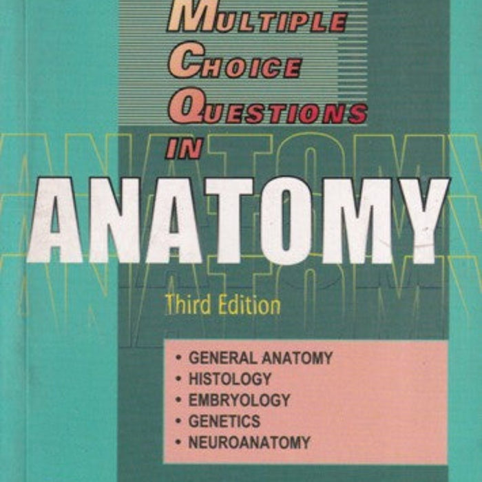 MCQs In Anatomy MCQs In Anatomy