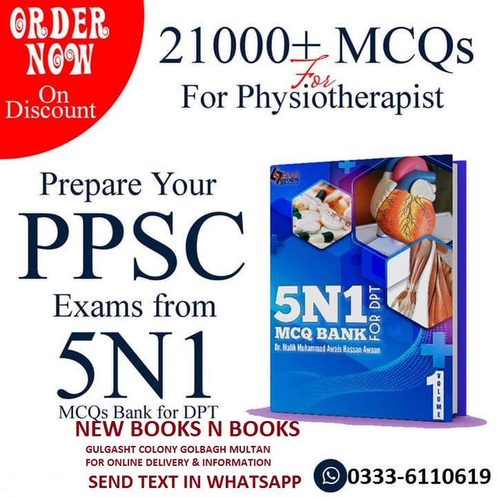 PPSC 5N1 MCQs Bank For DPT 21000+ MCQs For DPT by Dr. Malik M Awais PPSC 5N1 MCQs Bank For DPT 21000+ MCQs For DPT by Dr. Malik M Awais