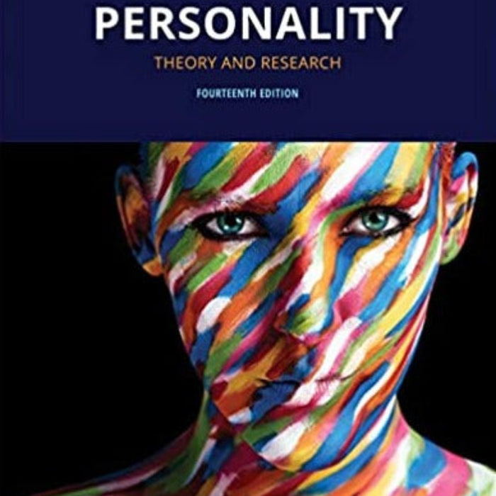 Personality: Theory and Research 14th Edition  Personality: Theory and Research 14th Edition