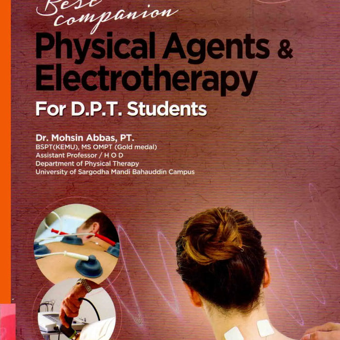 Physical Agents & Electrotherapy  Physical Agents & Electrotherapy