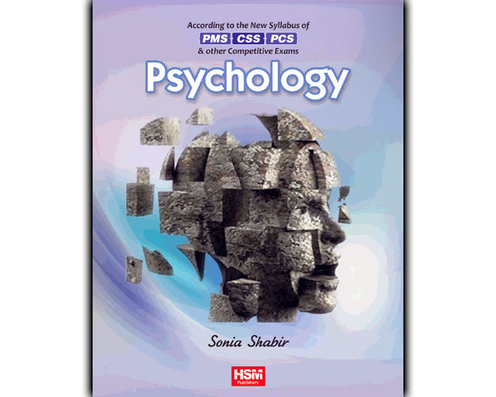 Psychology For CSS PCS By  Sonia Shabir -HSM Psychology For CSS PCS By  Sonia Shabir -HSM