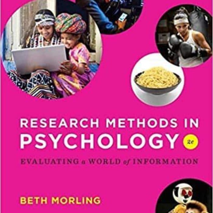 Research Methods in Psychology 2nd Edition by Beth Morling  Research Methods in Psychology 2nd Edition by Beth Morling