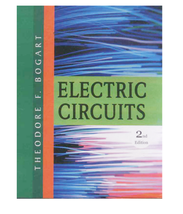 Electric Circuits 2nd Edition By Theodore F Bogart Electric Circuits 2nd Edition By Theodore F Bogart