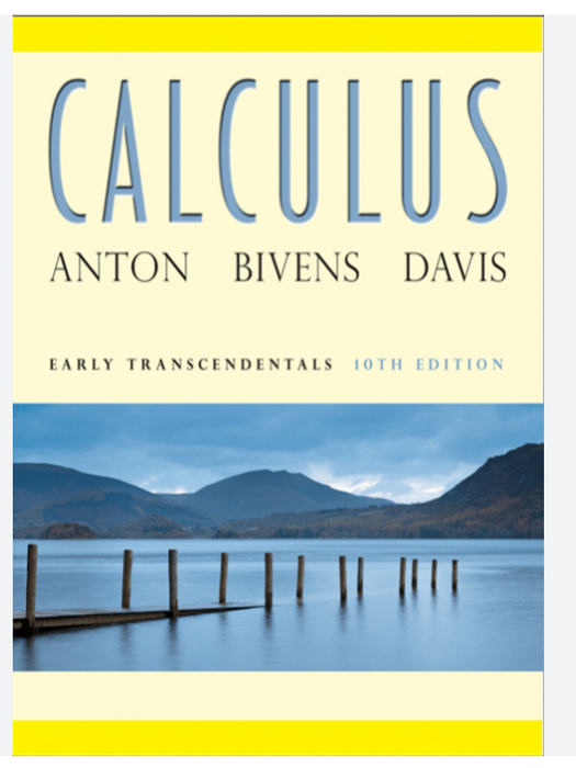 Calculus: Early Transcendentals 10th Edition by Howard Anton Calculus: Early Transcendentals 10th Edition by Howard Anton