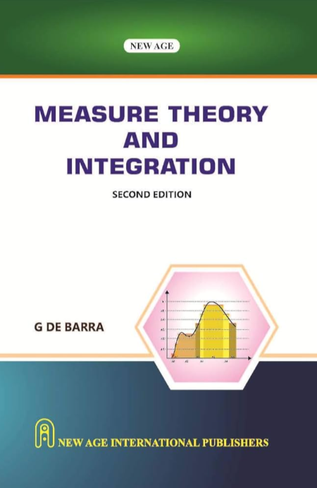 Measure theory and Integration 2nd Edition by G De Barra Measure theory and Integration 2nd Edition by G De Barra