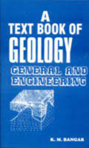 Geology General & Engineering Text Book By K M Bangar Geology General & Engineering Text Book By K M Bangar