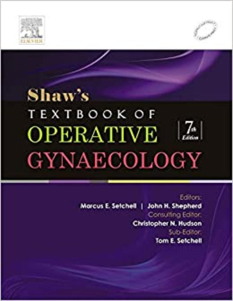 Shaw's Textbook of Operative Gynaecology