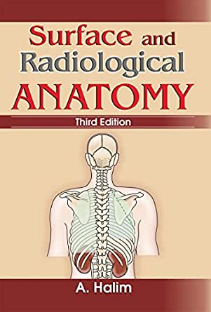 Surface And Radiological Anatomy  Surface And Radiological Anatomy