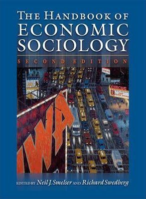 The Handbook Of Economic Sociology