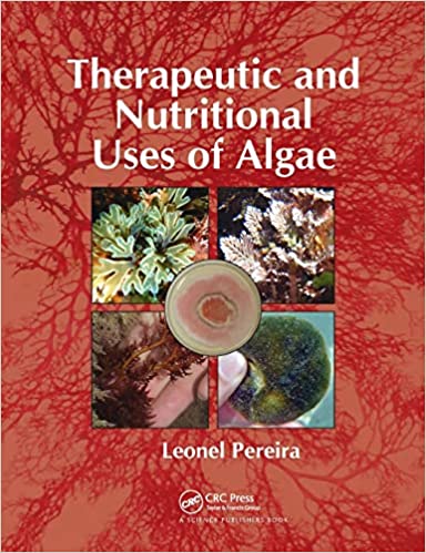 Therapeutic And Nutritional Uses Of Algae