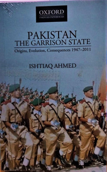 Pakistan The Garrison State By Ishtiaq Ahmad Pakistan The Garrison State By Ishtiaq Ahmad