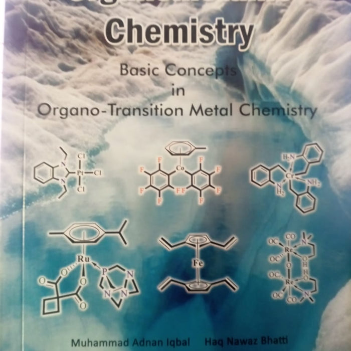 Organometallic Chemistry By Haq nawaz Bhatti -Caravan  Organometallic Chemistry By Haq nawaz Bhatti -Caravan