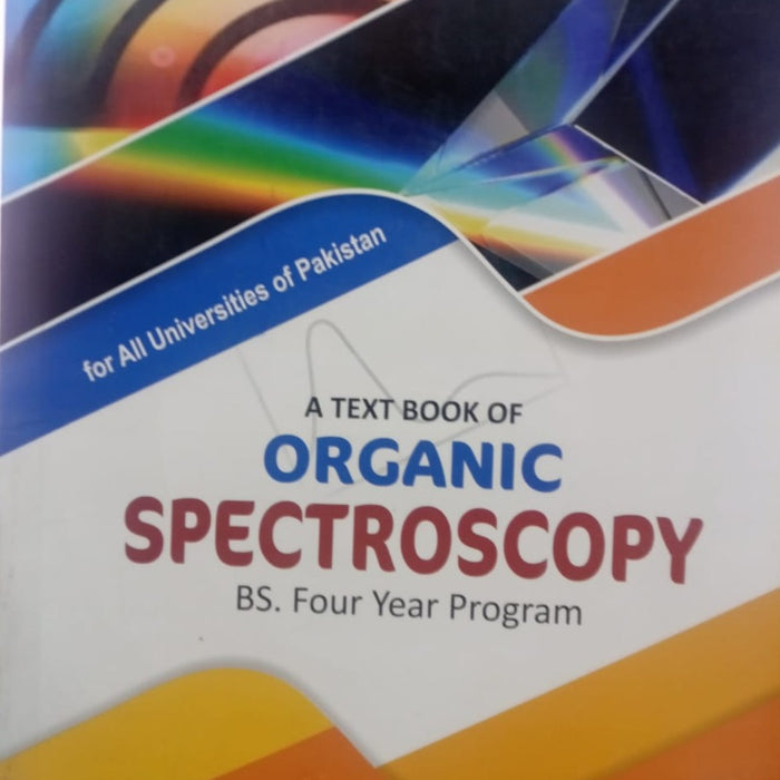 A Textbook of Organic Spectroscopy By Ghulam Rasool Choudhary A Textbook of Organic Spectroscopy By Ghulam Rasool Choudhary
