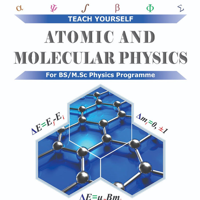 Atomic And Molecular Physics (Teach Yourself) For BS MSc By Syed Hamad Bukari -Quanta  Atomic And Molecular Physics (Teach Yourself) For BS MSc By Syed Hamad Bukari -Quanta