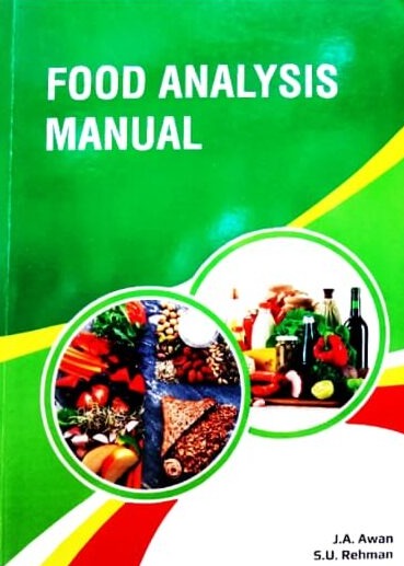 Food Analysis Manual By Dr Javaid Aziz Awan & SU Rehman Food Analysis Manual By Dr Javaid Aziz Awan & SU Rehman