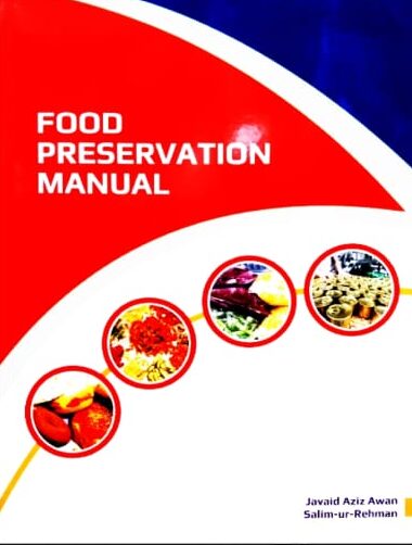 Food Preservation Manual By Dr Javaid Aziz Awan & SU Rehman Food Preservation Manual By Dr Javaid Aziz Awan & SU Rehman
