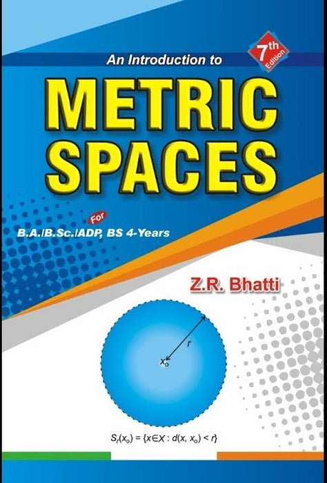 Metric Space An Introduction 7th Edition by ZR Bhatti Metric Space An Introduction 7th Edition by ZR Bhatti