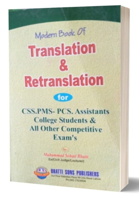 Translation And Retranslation For CSS PMS PCS By Muhammad Sohail Bhatti Translation And Retranslation For CSS PMS PCS By Muhammad Sohail Bhatti