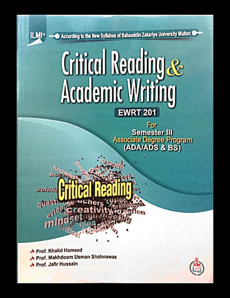 Critical Reading & Academic Writing (EWRT 201) For Semester III (ADA ADS BS) By Prof Khalid Hameed-ILMI