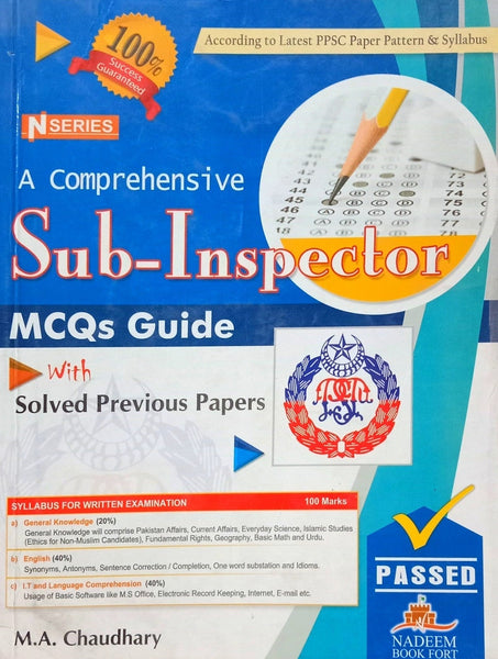 A Comprehensive Sub Inspector MCQs Guide For PPSC  With Solved Previous Papers by M A CHAUDHARY  - N SERIES   BOOKS N BOOKS