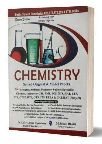 Chemistry Solved Orignal For PPSC Lecturer By Muhammad Sohail Bhatti Chemistry Solved Orignal For PPSC Lecturer By Muhammad Sohail Bhatti