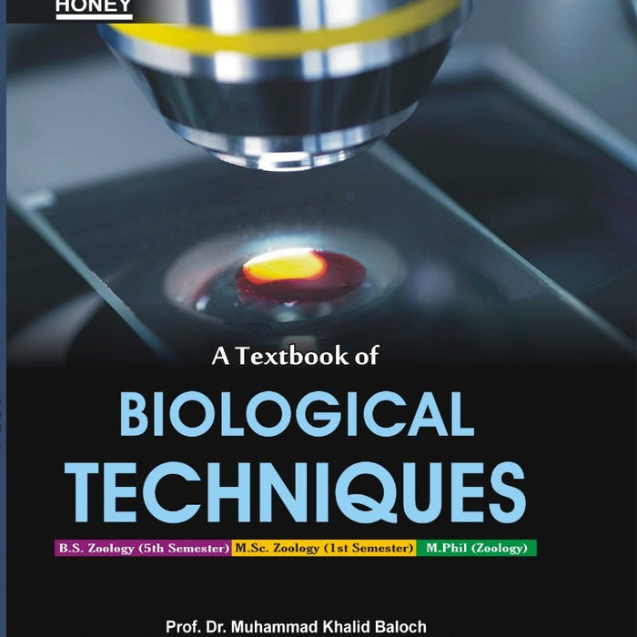 Honey  Biological Techniques By Khalid Baloch Honey  Biological Techniques By Khalid Baloch