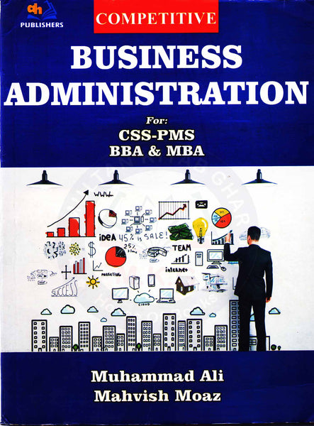 Business Administration For CSS PMS By Muhammad Ali Mahvish Moaz