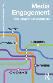 Media Engagement Peter By Dahlgren Annette Hill Key Idea in Media & Culture Studies Media Engagement Peter By Dahlgren Annette Hill Key Idea in Media & Culture Studies