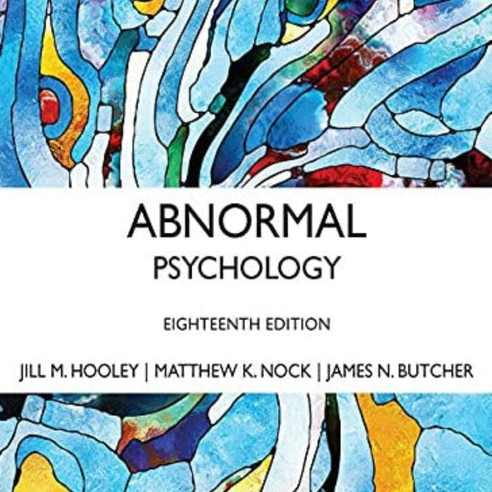 Abnormal Psychology, Global Edition 18th  Abnormal Psychology, Global Edition 18th