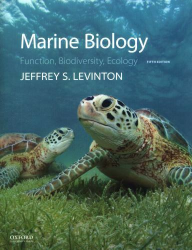 Marine Biology: Function, Biodiversity, Ecology Marine Biology: Function, Biodiversity, Ecology