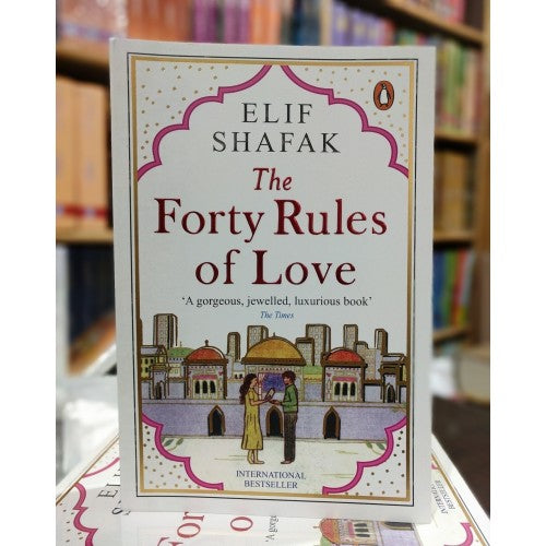 The Forty Rules Of Love  The Forty Rules Of Love