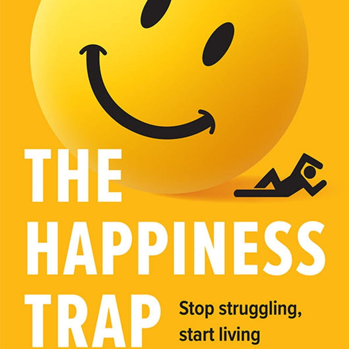 The Happiness Trap by Russ Harris (Author) The Happiness Trap by Russ Harris (Author)
