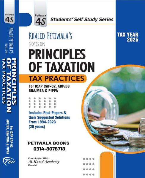 CAF-02 Principles Of Taxation ( Tax Year 2025 ) by Khalid Petiwala