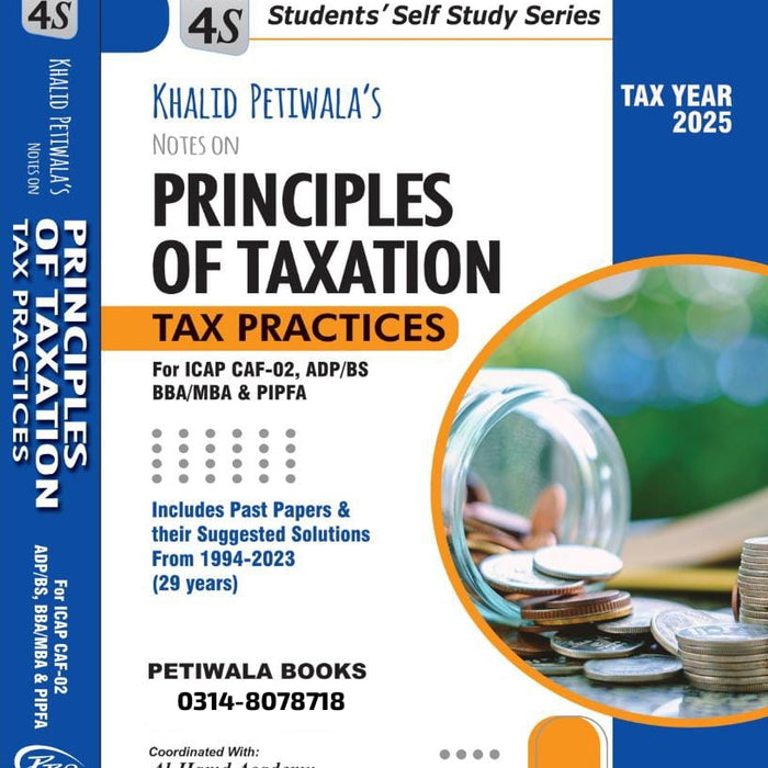 CAF-02 Principles Of Taxation ( Tax Year 2025 ) by Khalid Petiwala