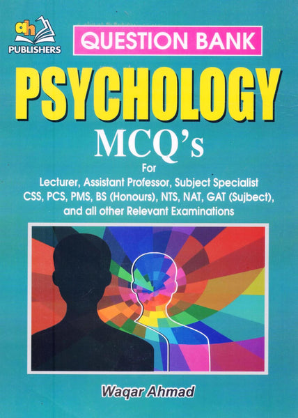 Question Bank Psychology Mcqs By Waqar Ahmad - AH Publishers