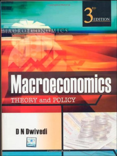 Macroeconomics Theory of and policy by D N Dwivedi