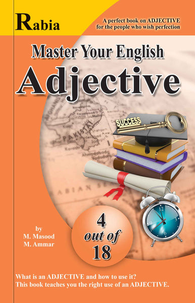 Master Your English  Adjective By M. Masood M.Ammar - Rabia