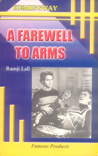 A Farewell to Arms By Hemingway (Ramji Lall) -Famous