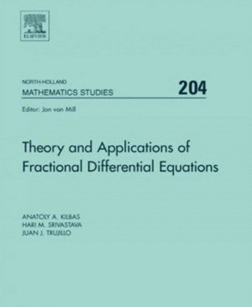 Theory And Applications Of Fractional Differential Equations