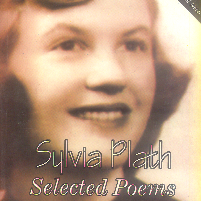 Selected Poems By Sulvia Plath -Famous