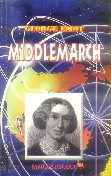 Middlemarch By George Eliot  -Famous