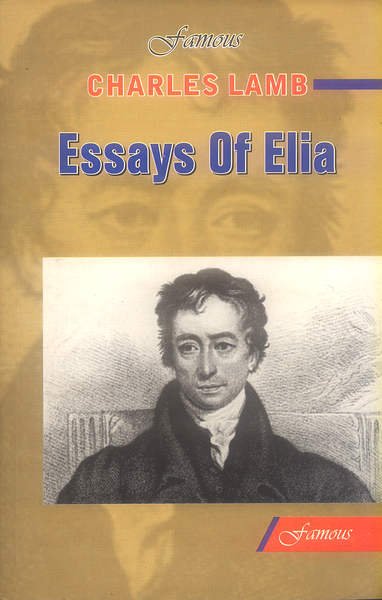 Essays Of Elia By Charles Lamb -Famous