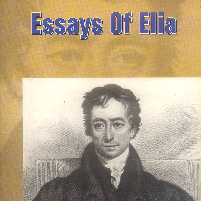 Essays Of Elia By Charles Lamb -Famous