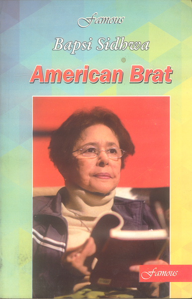 American Brat By Bapsi Sidhwa -Famous