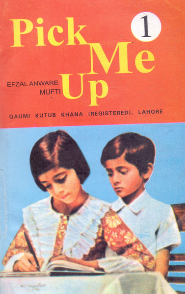 Pick Me Up Book I-II -III By Efzal Anware Mufti