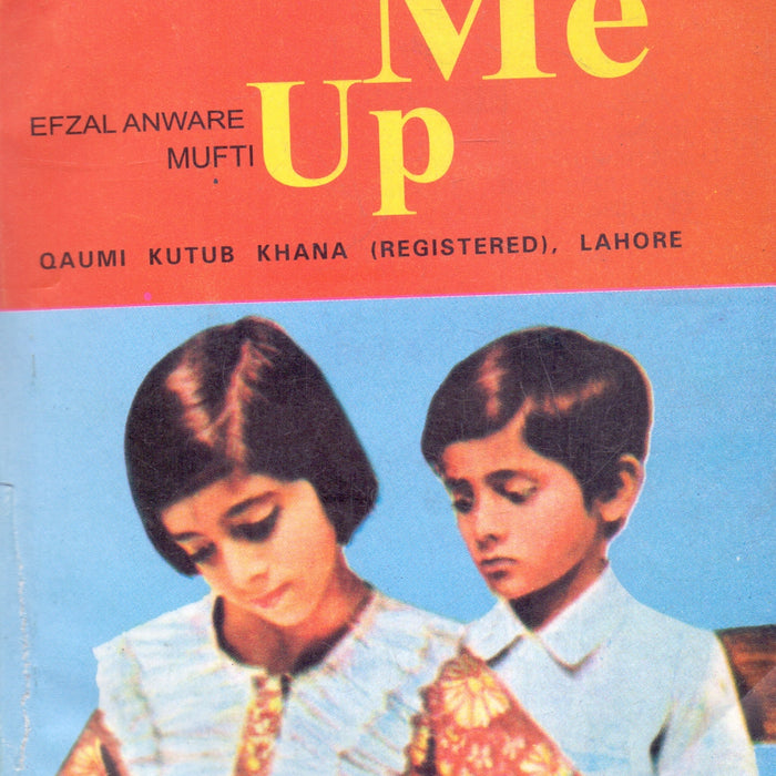 Pick Me Up Book I-II -III By Efzal Anware Mufti