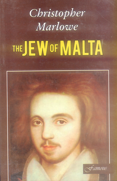 The Jew Of Malta by Christopher Marlowe -Famous