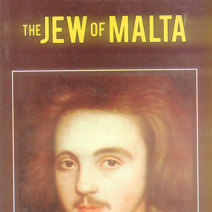 The Jew Of Malta by Christopher Marlowe -Famous