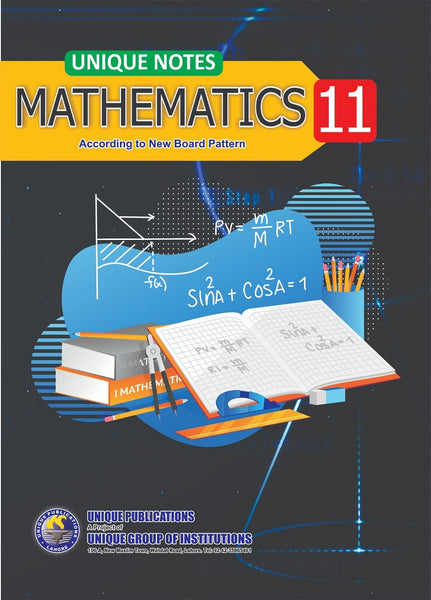 Unique Notes Mathematics 11th Class