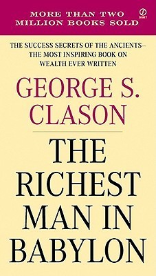 The Richest Man in Babylon by George S. Clason